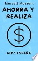 ¡Ahorra Y Realiza!