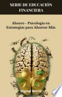 Ahorro - Psicología en Estrategias para Ahorrar Más