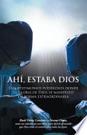 AH?, ESTABA DIOS