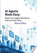 AI Agents Made Easy