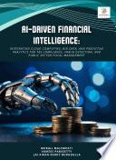 AI-Driven Financial Intelligence: Integrating Cloud Computing, Big Data, and Predictive Analytics for Tax Compliance, Fraud Detection, and Public Sector Fiscal Management