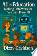 AI in Education: Making Data Work for You with Power BI
