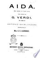 Aida an Opera in Four Acts the Music by G. Verdi