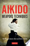 Aikido Weapons Techniques