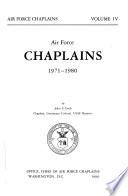 Air Force Chaplains: Air Force chaplains, 1971-1980, by John E. Groh