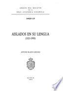 Aislados en su lengua (1521-1995)