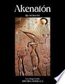 Akenatón Hijo del Dios Sol