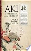 Aki y el misterio de los cerezos
