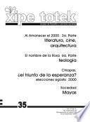 Al Amanecer el 2000. Tercera parte (Xipe totek 35)