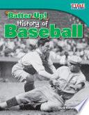 ¡Al bate! Historia del béisbol (Batter Up! History of Baseball) 6-Pack