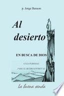 Al Desierto, En Busca de Dios