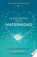 Al Encuentro de la Maternidad
