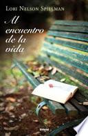 Al Encuentro de La Vida
