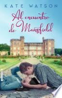 AL ENCUENTRO DE MANSFIELD