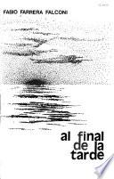 Al final de la tarde