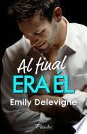 Al final era él