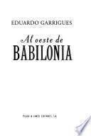Al oeste de Babilonia
