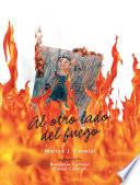 Al Otro Lado Del Fuego