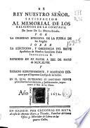 Al rey nuestro señor Satisfacion al memorial de los religiosos de la Compañia de Jesus de Nueva España por la Dignidad Episcopal de la Puebla de los Angeles sobre la execucion, y obediencia del Breve Apostolico de Inocencio X expedido en su favor a XIIII de Mayo de MDCXLVIII y passado repetidamente, y mandado executar por el Supremo Consejo de Indias, en el qual determino Su Santidad veinte y seis decretos sacramentales, y jurisdiccionales, importantes al bien de las almas