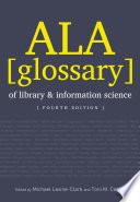 ALA Glossary of Library and Information Science, Fourth Edition