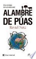 Alambre de púas : una ecología de la modernidad