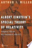 Albert Einstein’s Special Theory of Relativity