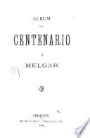 Album del centenario de Melgar