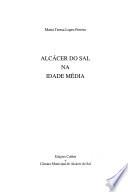 Alcácer do Sal na Idade Média