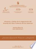 Alcances y límites de la negociación del Acuerdo de Libre Comercio de las Américas