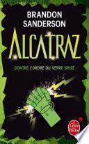 Alcatraz contre l'ordre du verre brisé (Alcatraz tome 4)