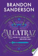 Alcatraz contre les infâmes Bibliothécaires, Volume 2