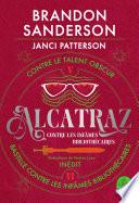 Alcatraz contre les infâmes Bibliothécaires, Volume 3