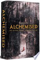 Alchemised (Edición Especial, Tapa Dura) / Alchemised (Special Edition, Hardcover)