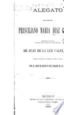 Alegato del licenciado Prisciliano María Diaz Gonzalez