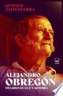 Alejandro Obregón, delirio de luz y sombra