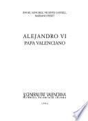 Alejandro VI, Papa valenciano
