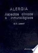 Alergia. Aspectos clínicos e inmunológicos
