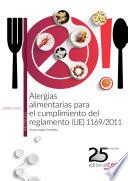 Alergias alimentarias para el cumplimiento del reglamento (UE) 1169/2011. Manual teórico