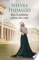 Alex, la indómita sobrina del conde (Un romance en Londres 5)