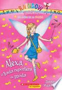 Alexa, el Hada Reportera de Moda