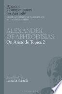 Alexander of Aphrodisias: On Aristotle Topics 2