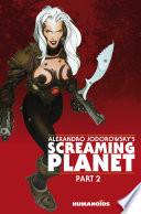 Alexandro Jodorowsky's Screaming Planet