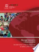 Alfabetización y educación: Lecciones desde la práctica innovadora en América Latina y el Caribe