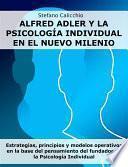 Alfred Adler y la psicología individual en el nuevo milenio
