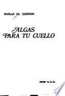 Algas para tu cuello