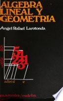 Algebra lineal y geometría