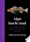 Algo huele mal