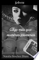 Algo más que nuestras promesas