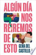 Algún día nos reiremos de esto