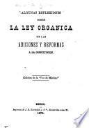 Algunas reflexiones sobre la ley orgánica de las adiciones y reformas a la constitución